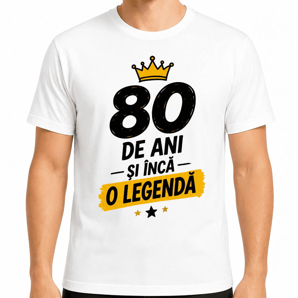Tricou pentru 80 de ani – 80 de ani și încă o legendă