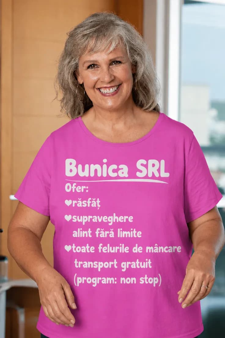 Tricou amuzant Bunica SRL - Bunica SRL