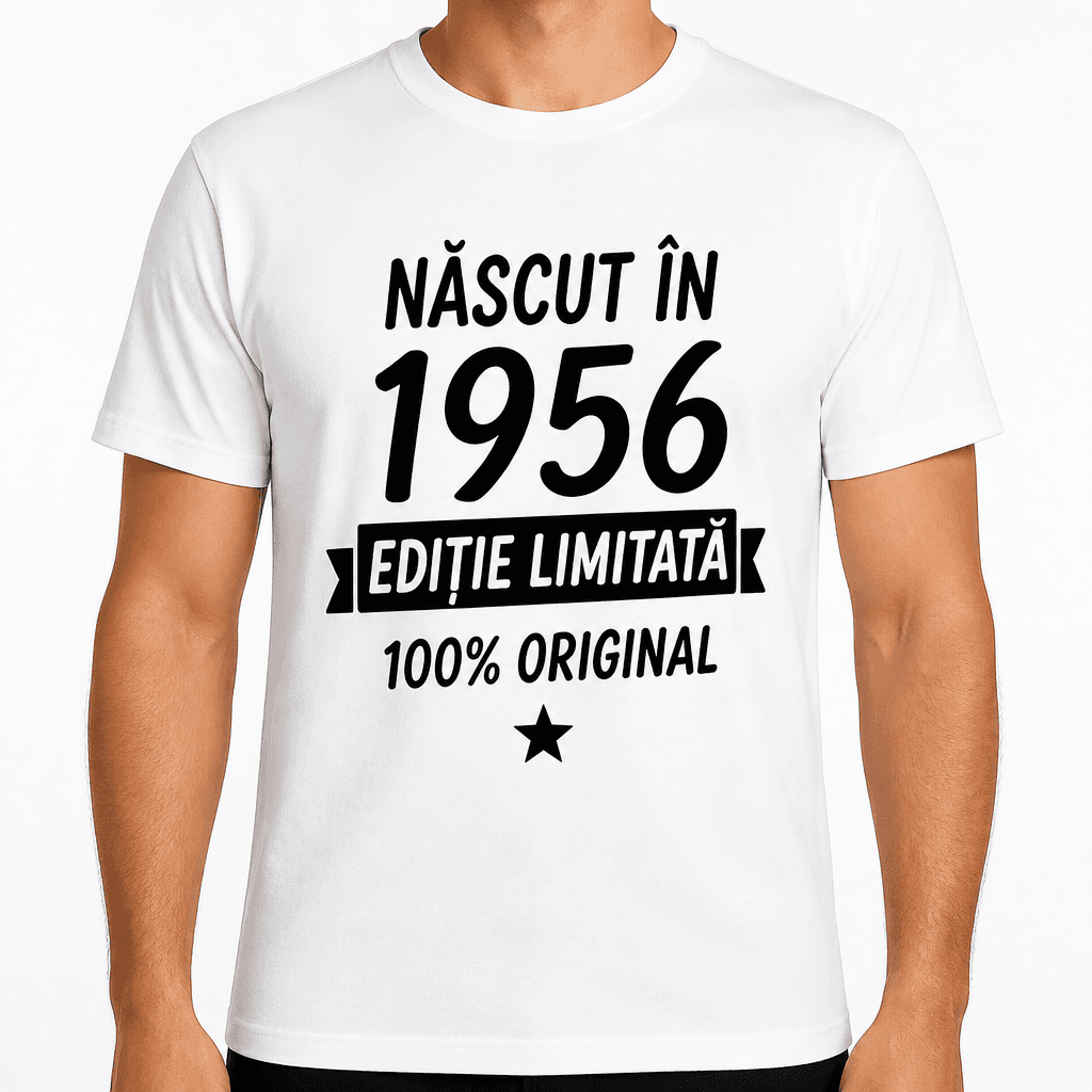 Tricou pentru 70 de ani – Născut în 1956 ediție limitată 100% original