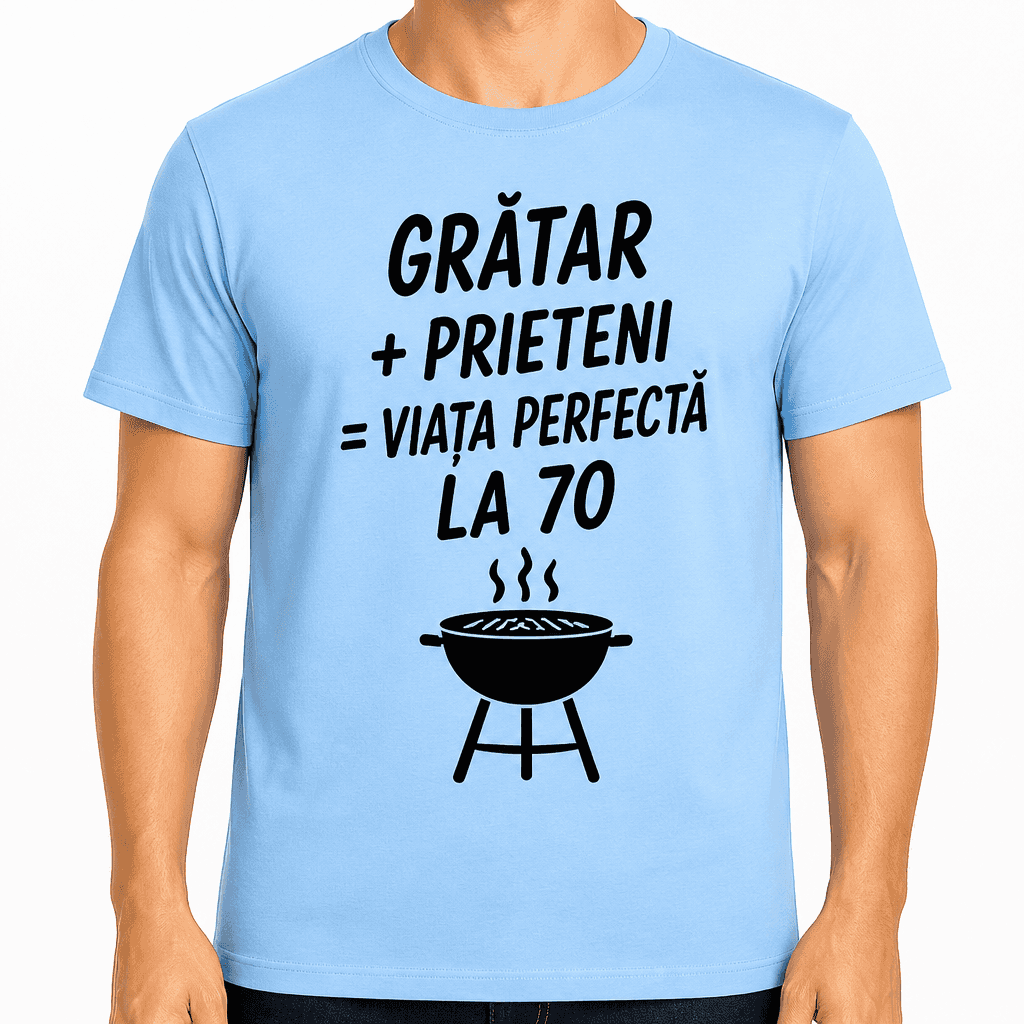 Tricou pentru 70 de ani – Grătar + prieteni = viața perfectă la 70