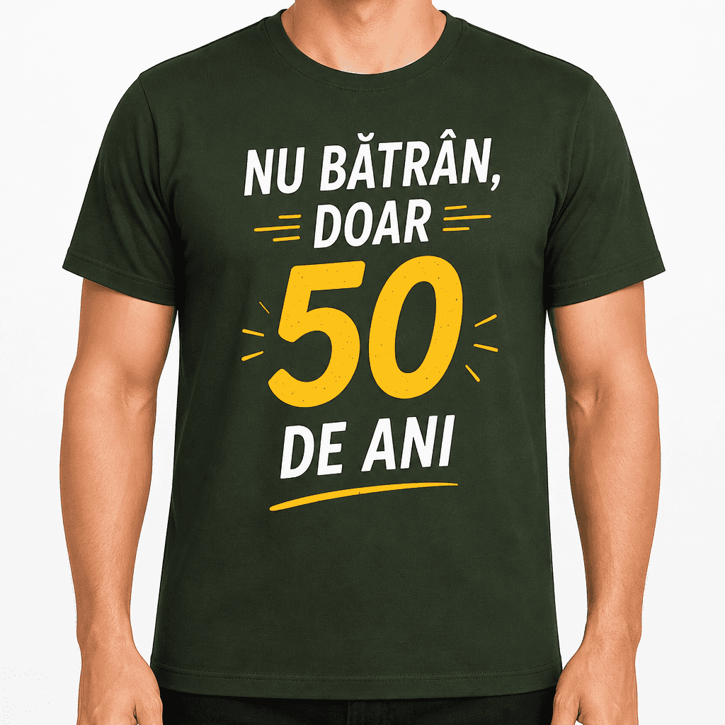 Tricou pentru 50 de ani – Nu bătrân, doar 50 de ani