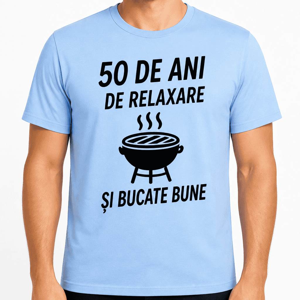 Tricou pentru 50 de ani – 50 de ani de relaxare și bucate bune