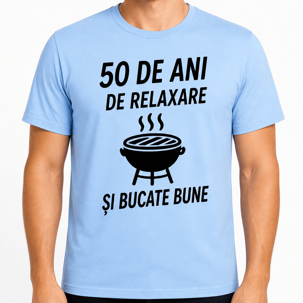 Tricou pentru 50 de ani – 50 de ani de relaxare și bucate bune