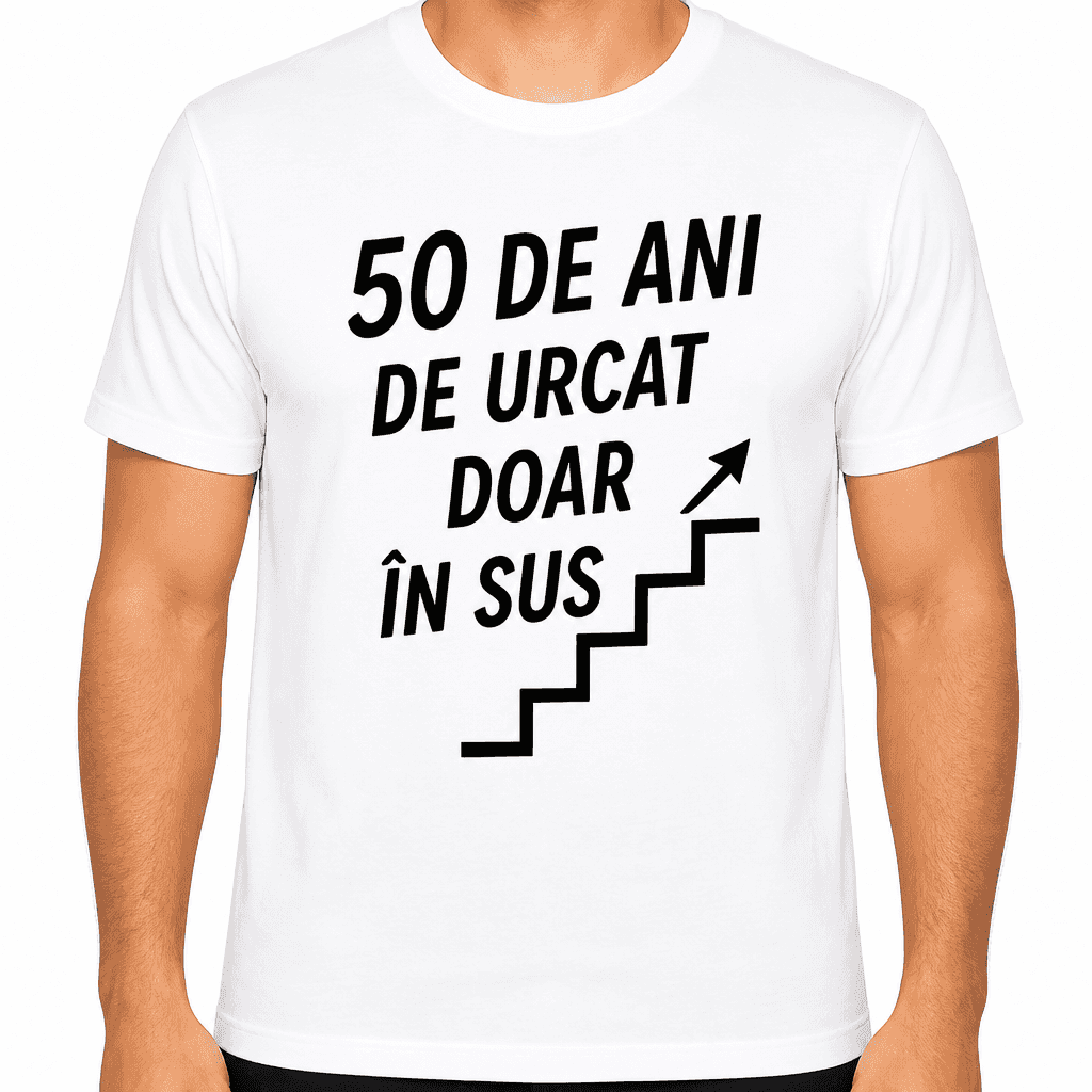 Tricou pentru 50 de ani – 50 de ani de urcat doar în sus
