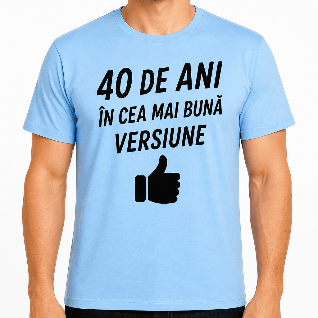 Tricou pentru 40 de ani – 40 de ani în cea mai bună versiune