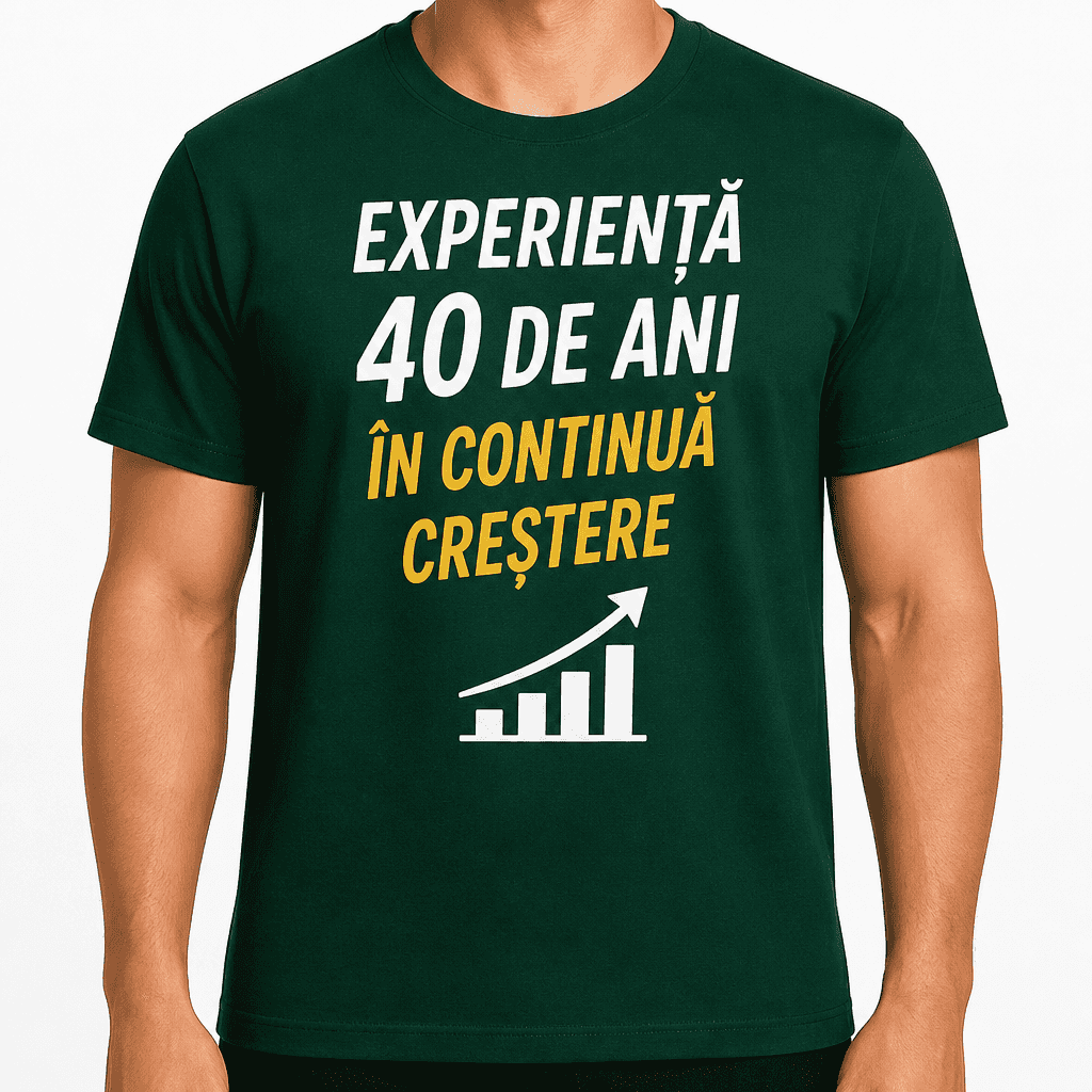 Tricou pentru 40 de ani – Experiență 40 de ani în continuă creștere
