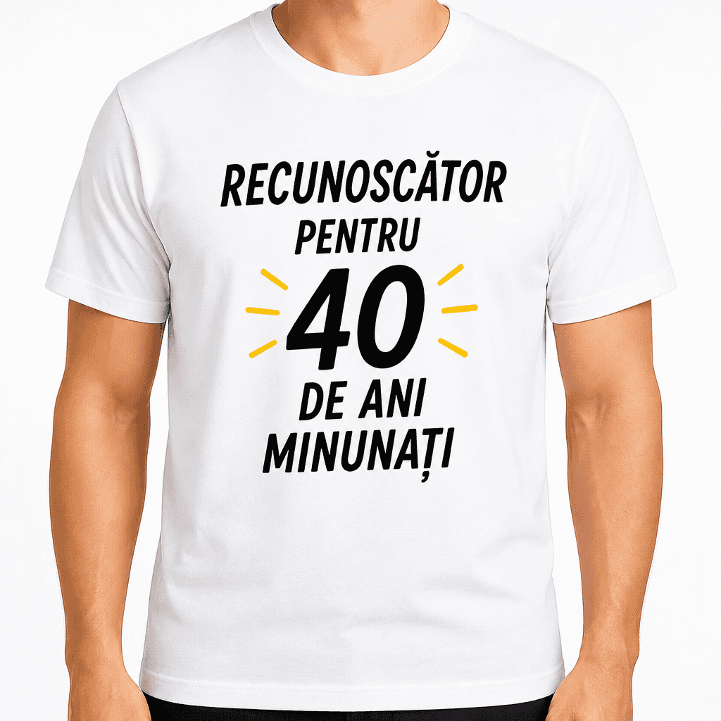 Tricou pentru 40 de ani – Recunoscător pentru 40 de ani minunați