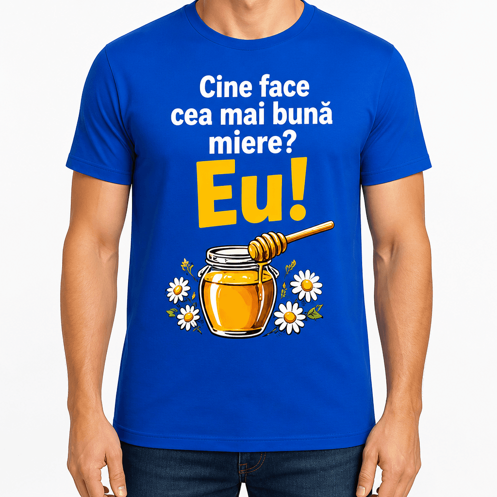 Tricou apicultor – Cine face cea mai bună miere? Eu!