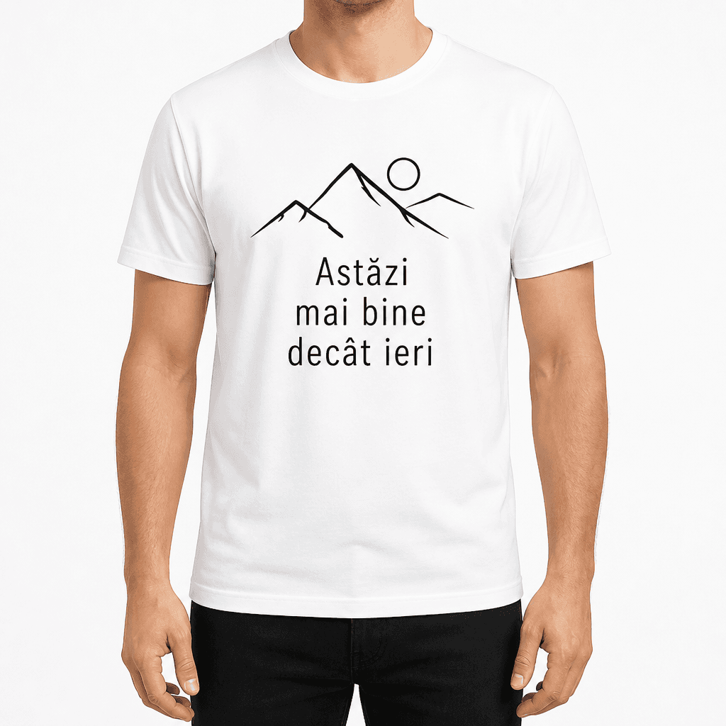 Tricou pentru coleg – Astăzi mai bine decât ieri