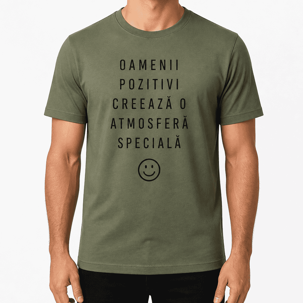 Tricou pentru coleg – Oamenii pozitivi creează o atmosferă specială