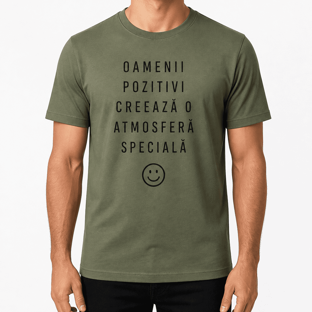 Tricou pentru coleg – Oamenii pozitivi creează o atmosferă specială