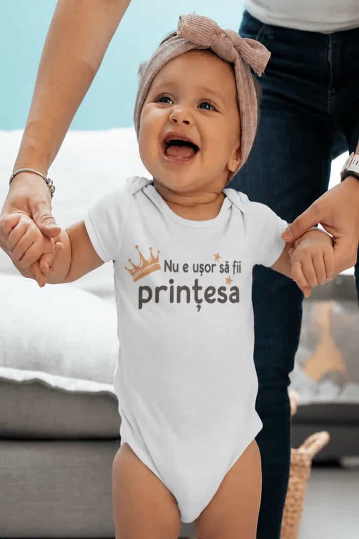 Body bebeluș Nu e ușor să fii prințesă