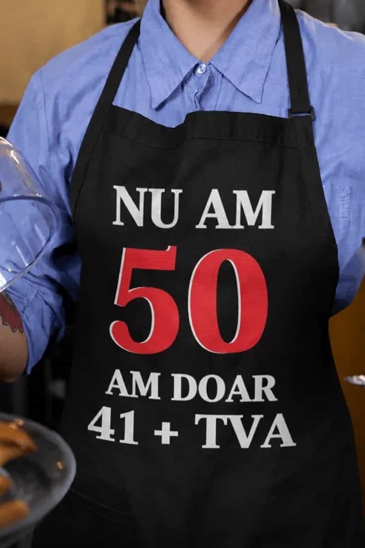 Șorț amuzant Nu am 50 plus TVA – NU AM 50