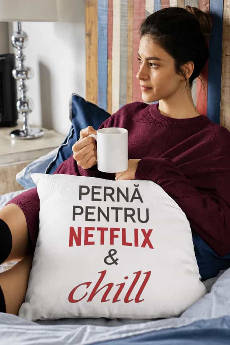Pernă decorativă Netflix și chill – PERNĂ & chill