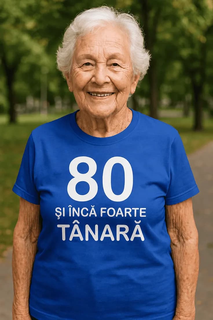 Tricou amuzant 80 de ani tinerețe - 80 ȘI ÎNCĂ