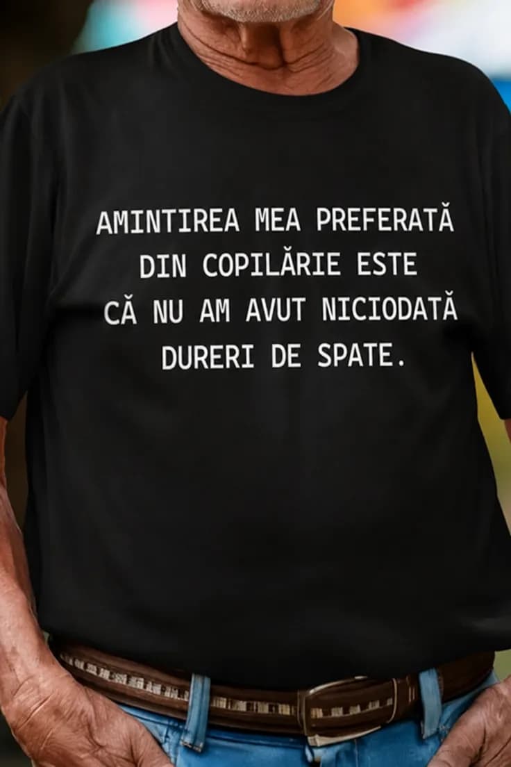 Tricou amuzant Amintire din copilărie - AMINTIREA