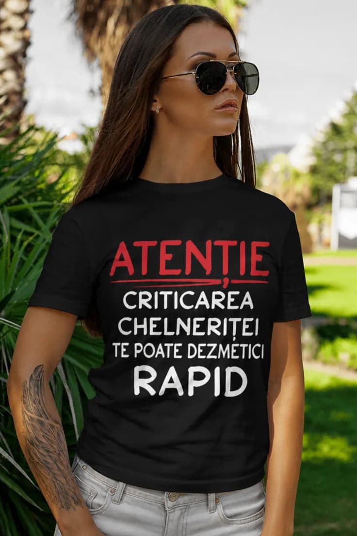 Tricou amuzant Atenție la chelneriță - ATENȚIE