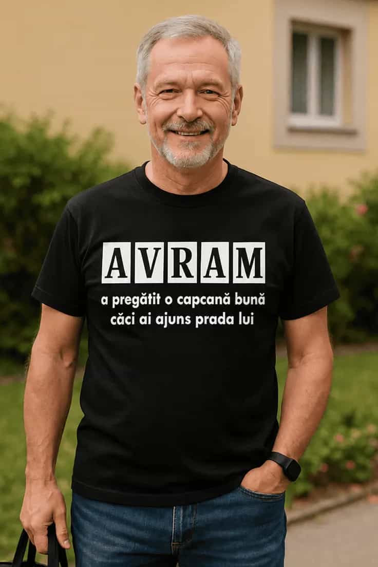 Tricou amuzant Avram capcană și pradă | AVRAM