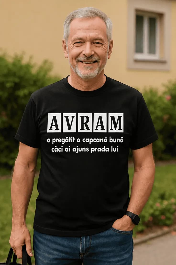 Tricou amuzant Avram capcană și pradă | AVRAM