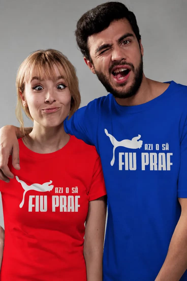 Tricou amuzant Azi o să fiu praf - AZI O SĂ FIU PRAF