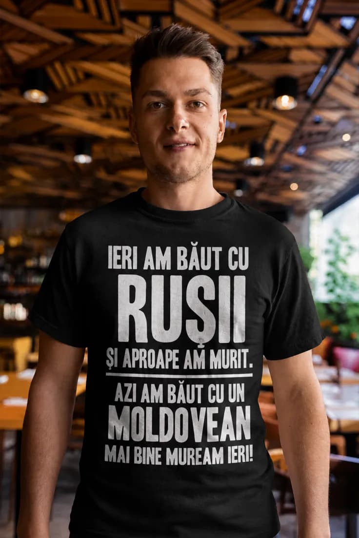 Tricou amuzant Beau cu moldovenii - IERI AM BĂUT CU