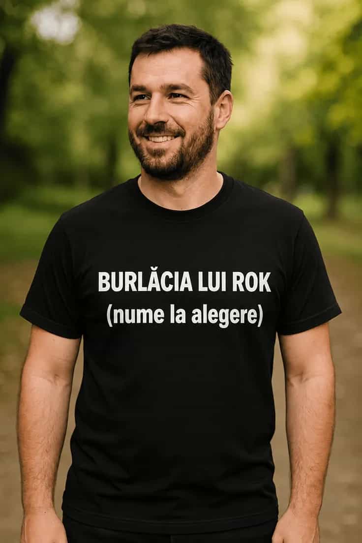 Tricou amuzant Burlăcie cu nume personalizat 2