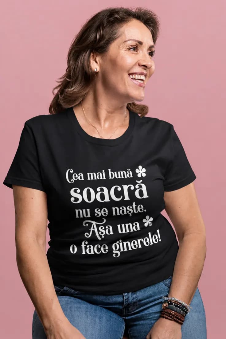Tricou amuzant Cea mai bună soacră - Cea mai bună