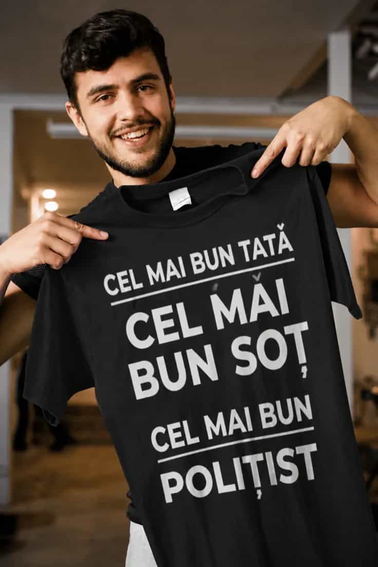Tricou amuzant Cel mai bun polițist cu meseria la alegere
