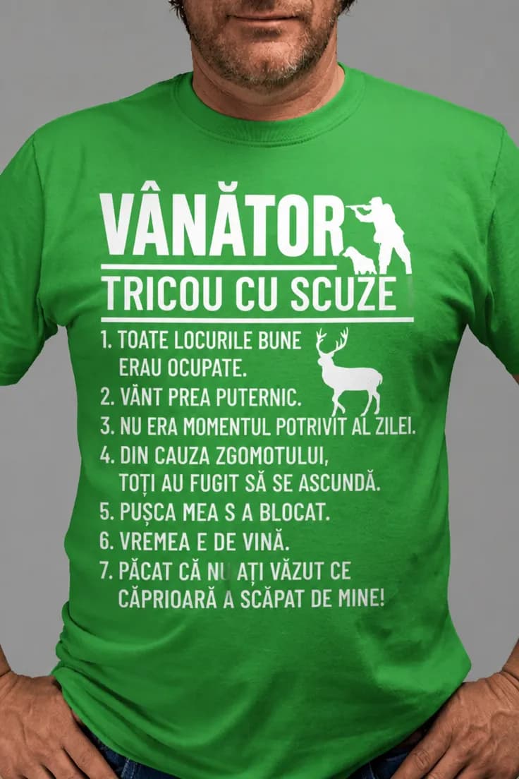 Tricou amuzant cu scuze de vânător - VÂNĂTOR