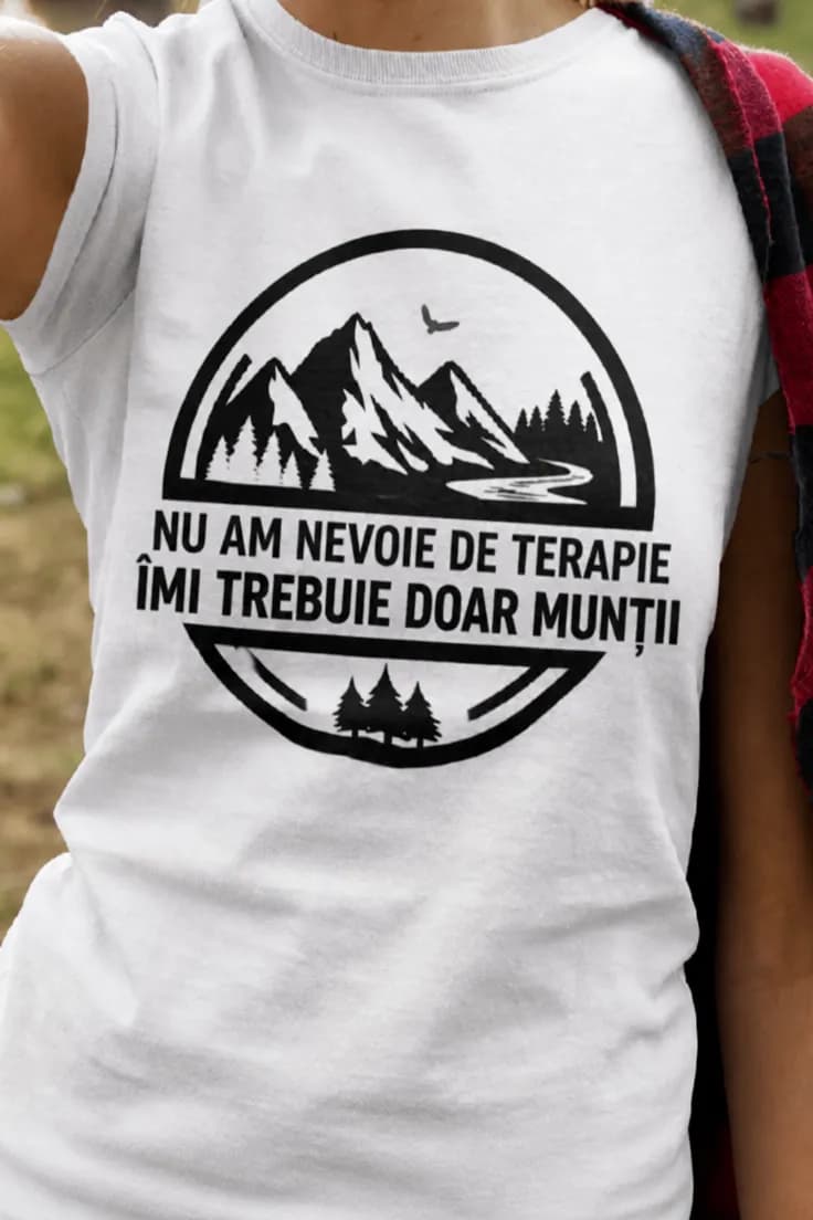 Tricou amuzant despre munți – NU AM NEVOIE DE TERAPIE
