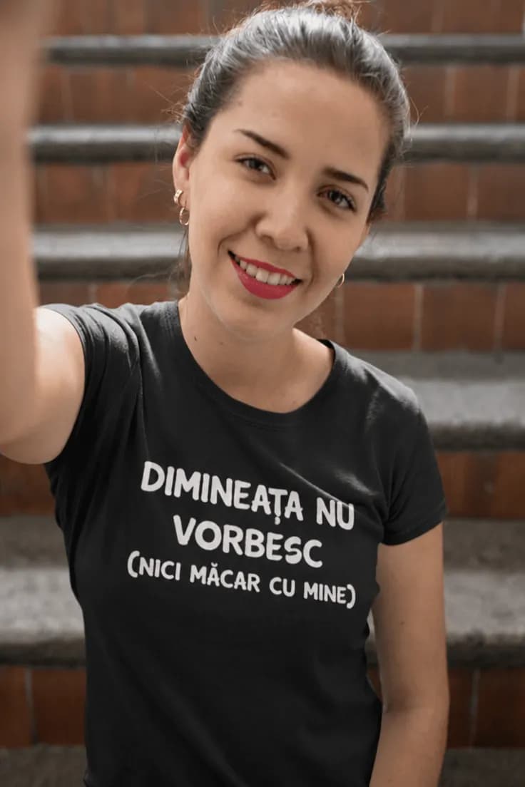 Tricou amuzant Dimineața nu vorbesc – DIMINEAȚA