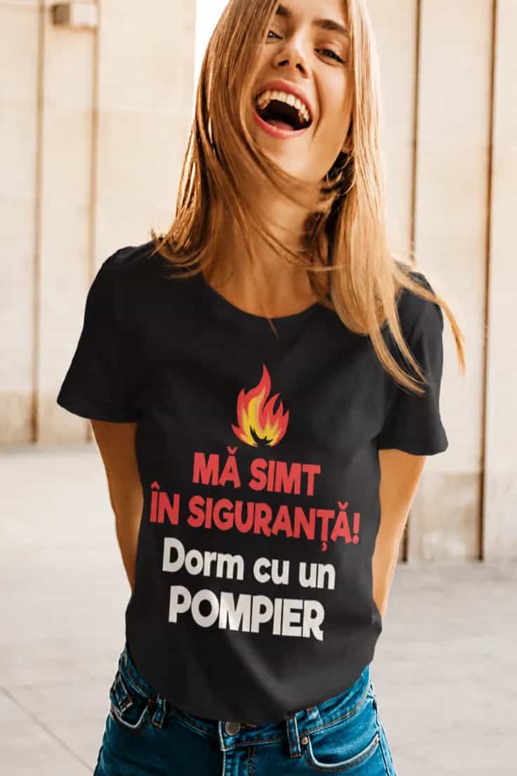 Tricou amuzant dorm cu pompier – MĂ SIMT ÎN SIG