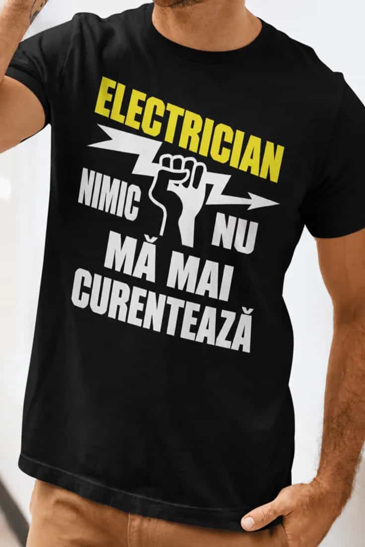 Tricou amuzant Electrician nimic nu mă curentează