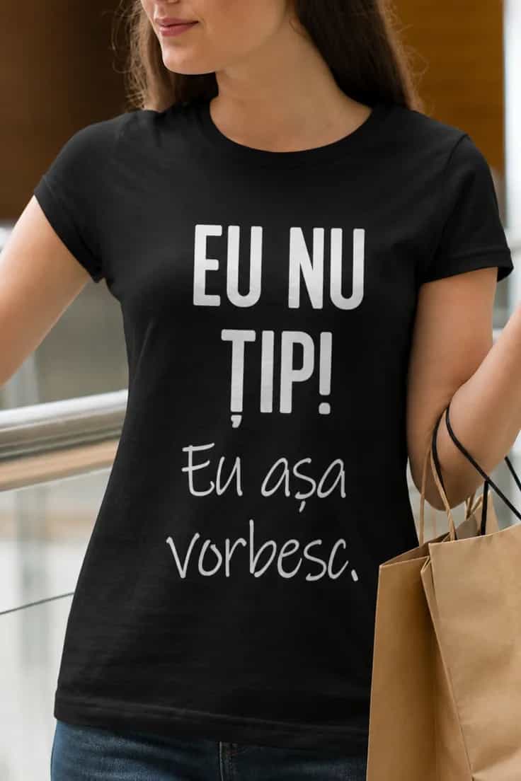 Tricou amuzant Eu nu țip - EU NU ȚIP! Eu așa