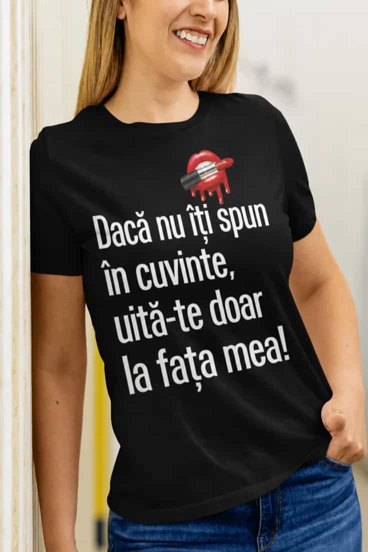 Tricou amuzant Expresia de pe fața mea – Dacă nu