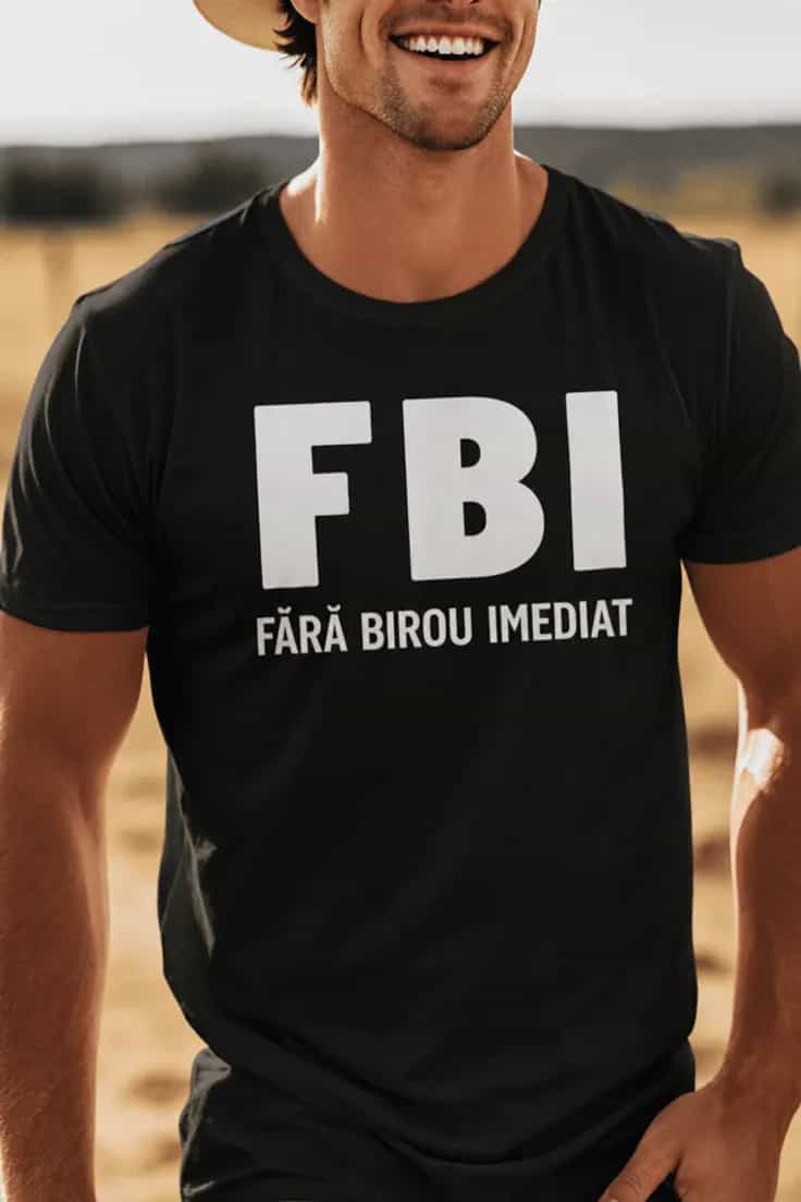 Tricou amuzant FBI fără birou imediat