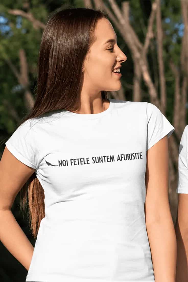 Tricou amuzant Fetele sunt afurisite