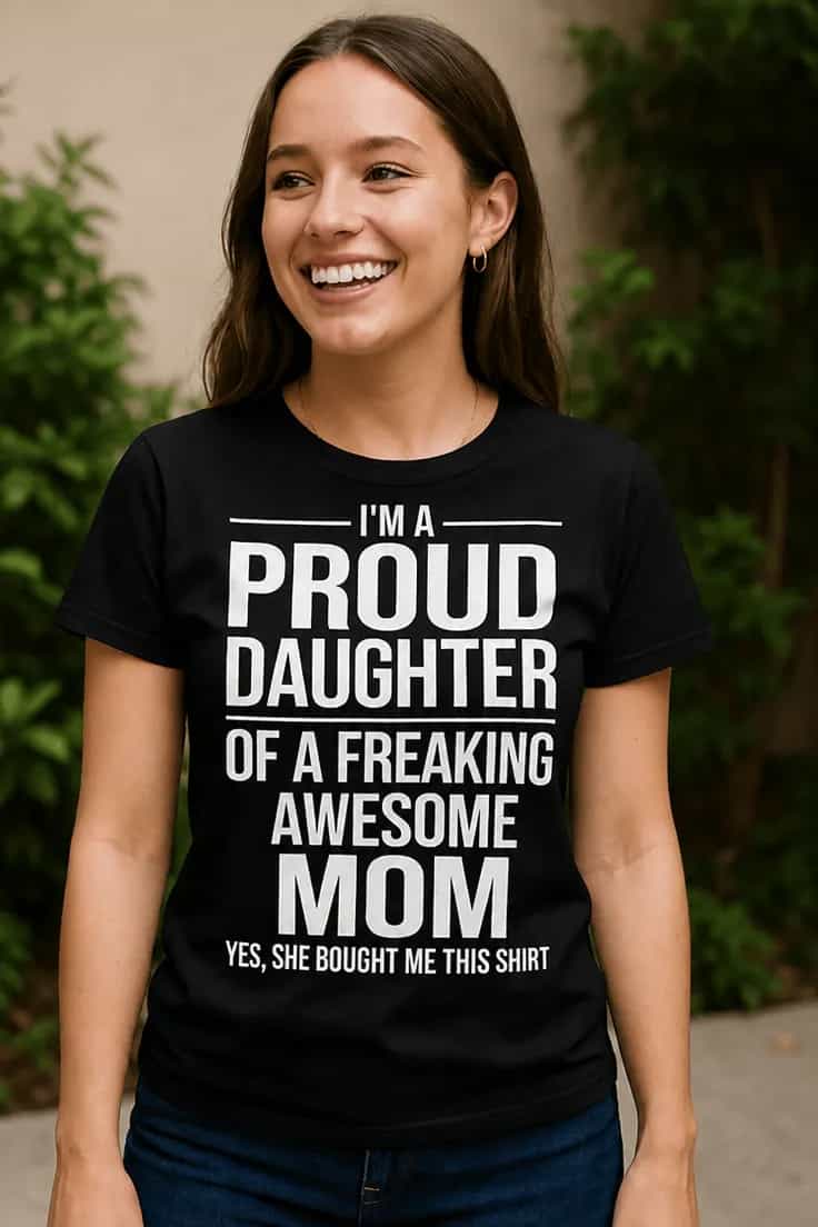 Tricou amuzant fiică mândră de mamă - I'M A PROUD