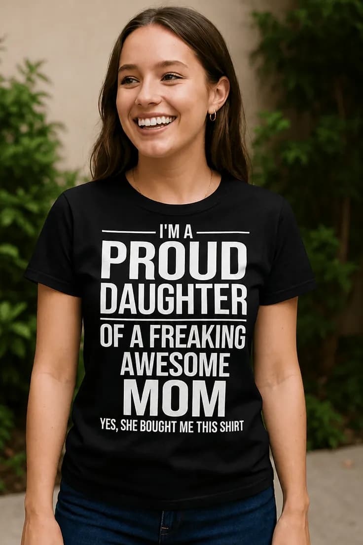Tricou amuzant fiică mândră de mamă - I'M A PROUD