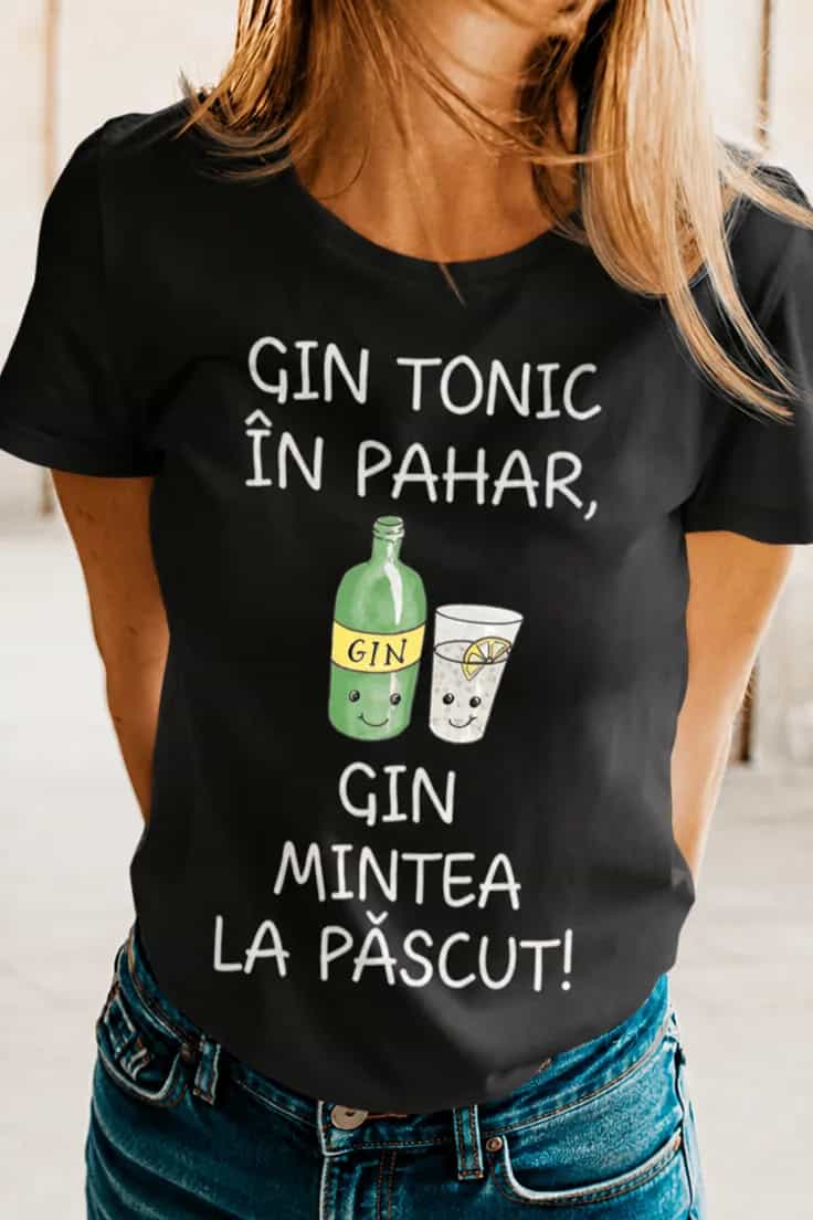 Tricou amuzant Gin mintea la păscut - GIN TONIC