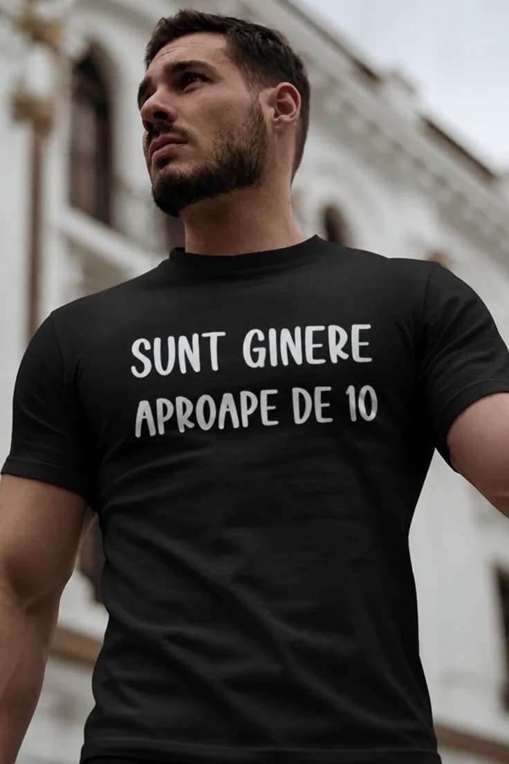 Tricou amuzant Ginere aproape perfect | SUNT GINERE