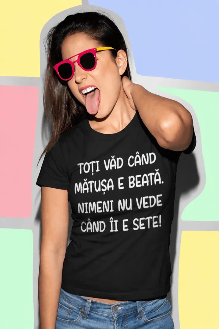 Tricou amuzant Mătușa beată și însetată