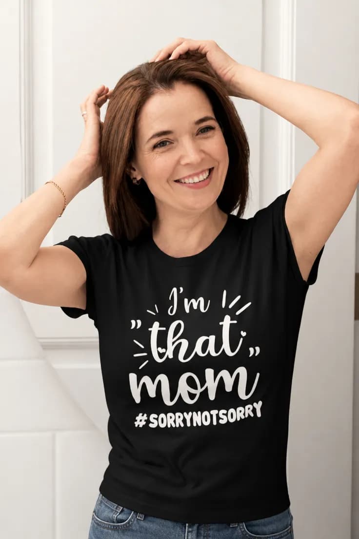 Tricou amuzant Mama fără scuze - I'm !!!
