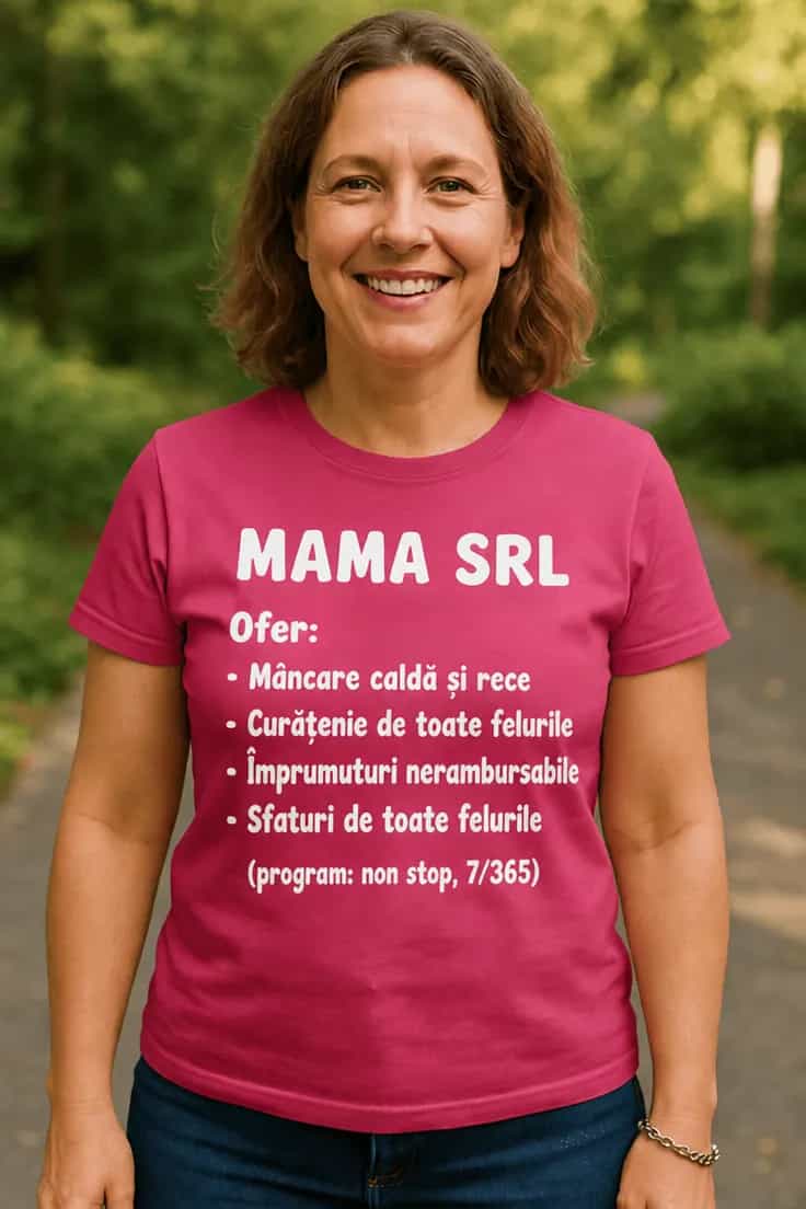Tricou amuzant Mama SRL de ziua mamei