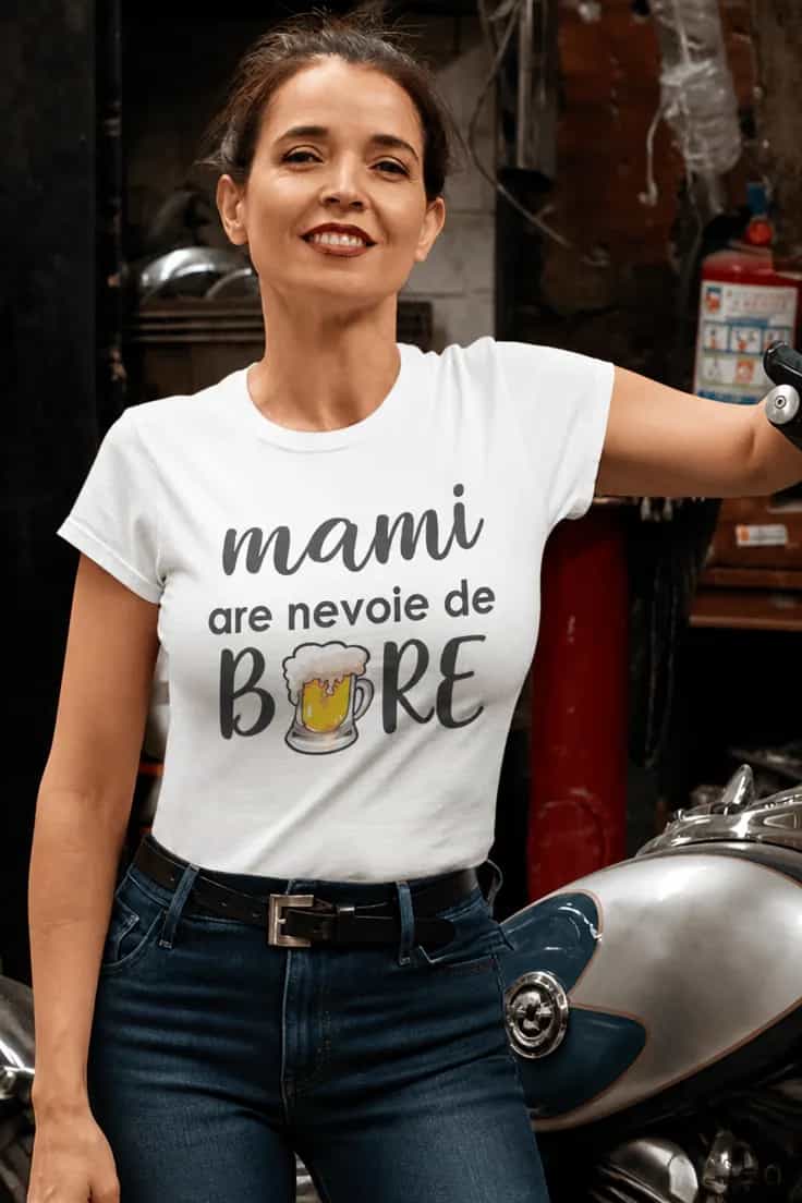 Tricou amuzant Mami are nevoie de bere