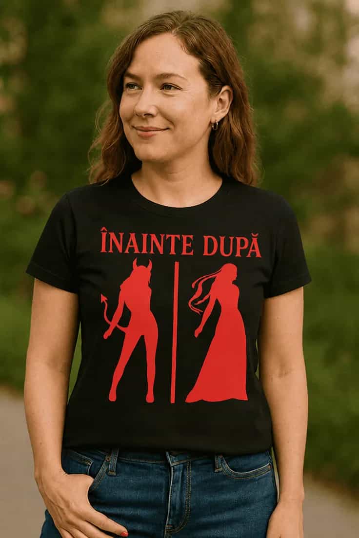 Tricou amuzant Înainte după – ÎNAINTE DUPĂ
