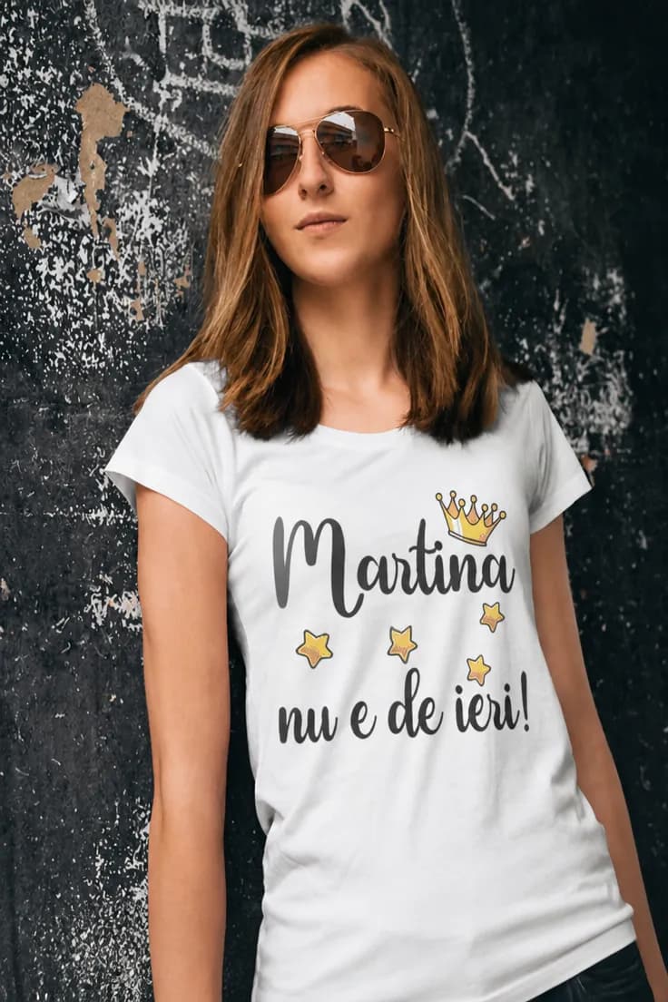 Tricou nu e de ieri cu nume la alegere