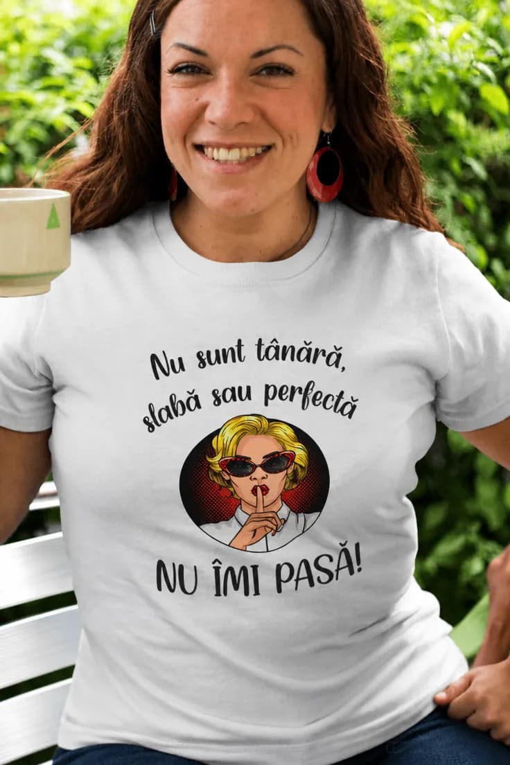 Tricou amuzant Nu îmi pasă - NU ÎMI PASĂ!