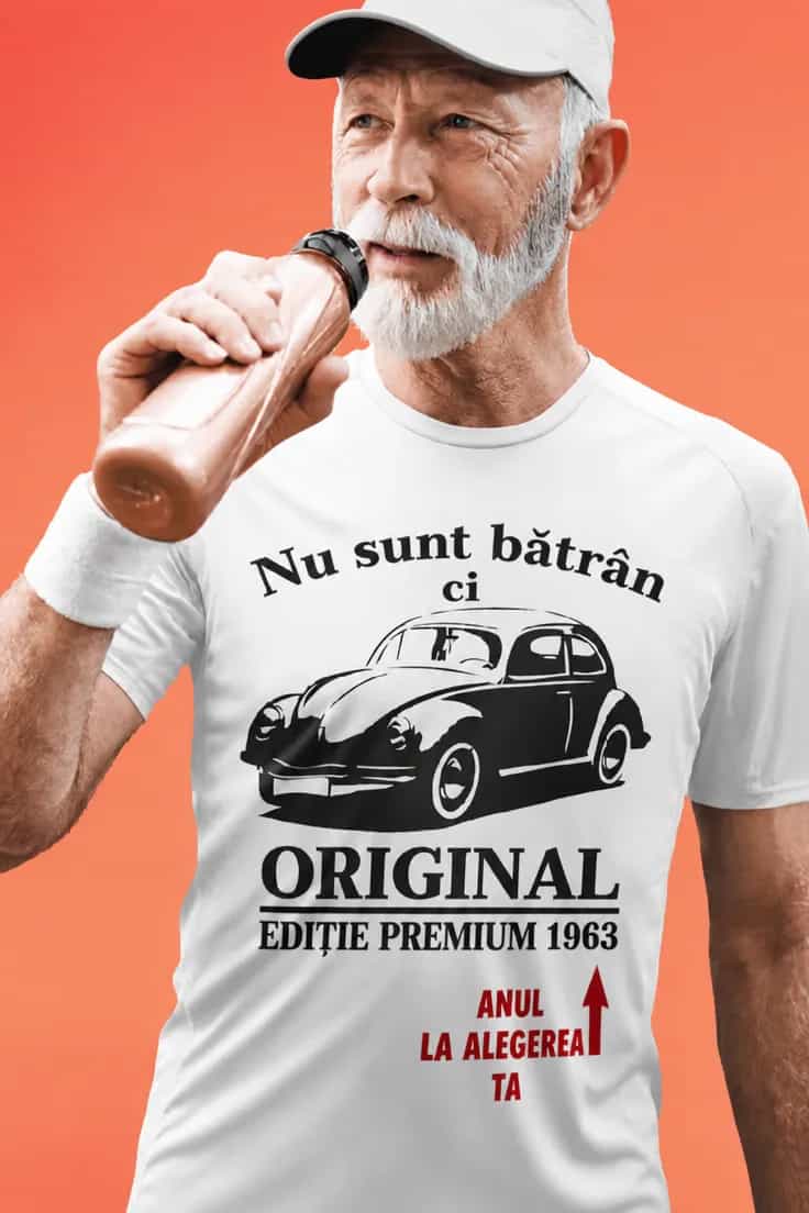 Tricou amuzant Nu sunt bătrân an personalizat