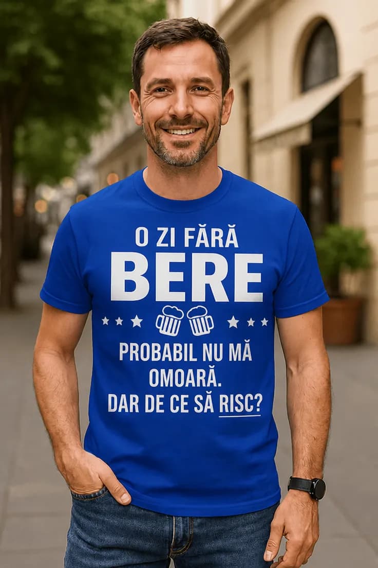 Tricou amuzant O zi fără bere - O ZI FĂRĂ BERE